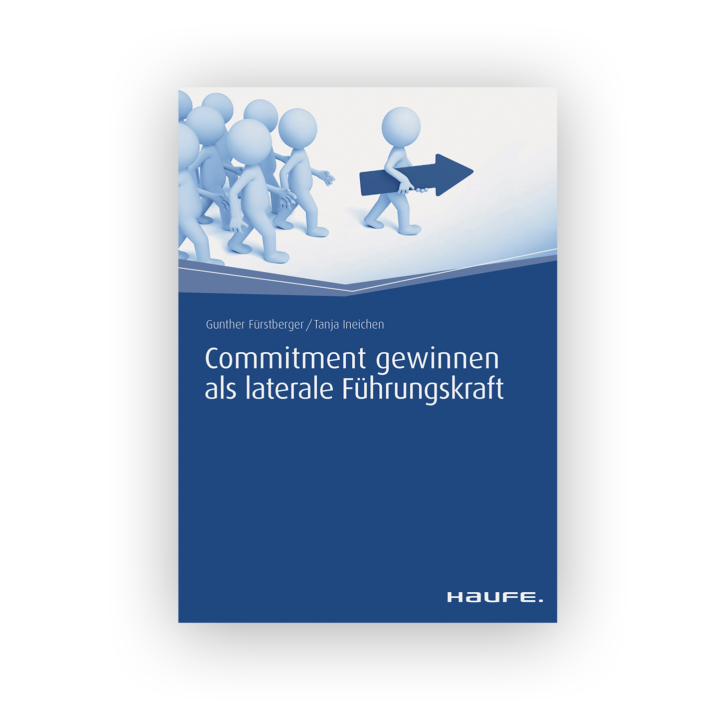 Commitment gewinnen als laterale Führungskraft - Fachbuch